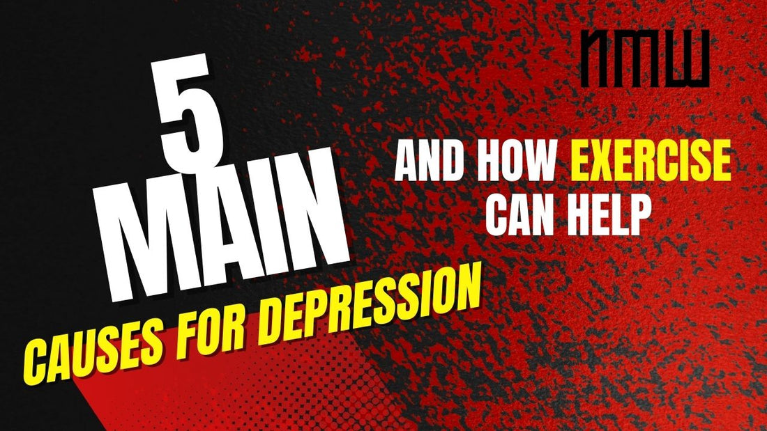 5 Major Causes for Depression & How Exercise Can Help